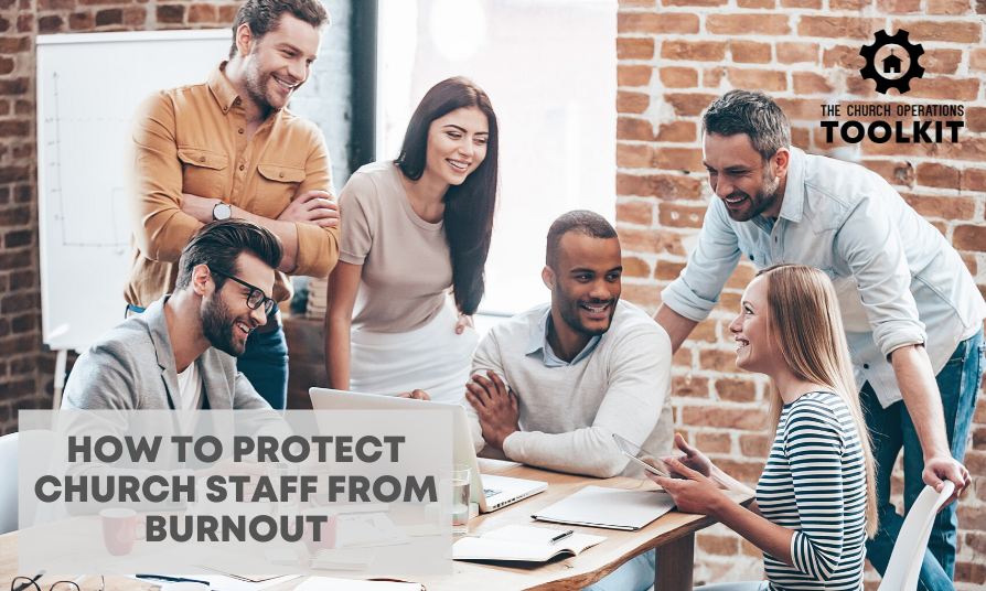 protect church staff from burnout