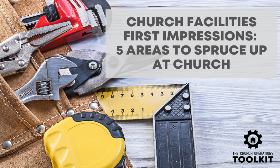church facilities first impressions