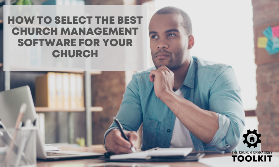 Select church management software